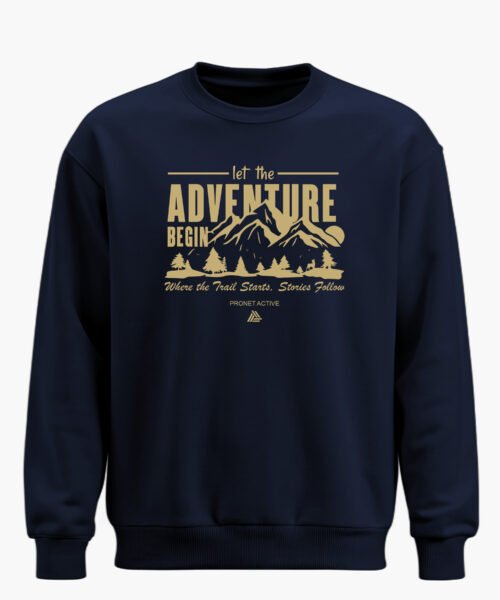 LET THE ADVENTURE BEGIN CLASSIC SWEATSHIRT