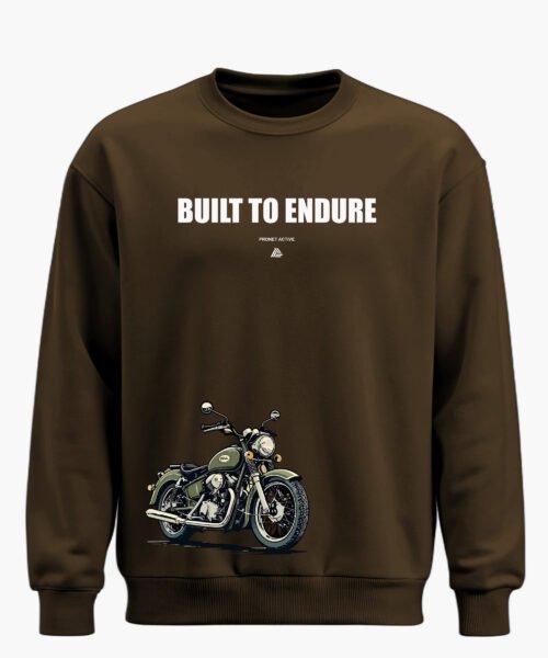 BUILT TO ENDURE CLASSIC SWEATSHIRT